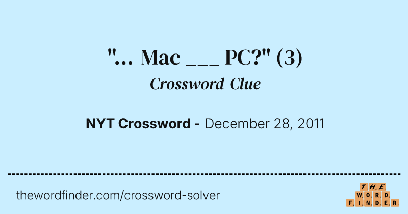 "... Mac ___ PC?" crossword clue image
