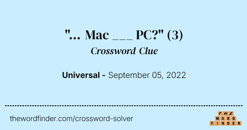 "... Mac ___ PC?" crossword clue image
