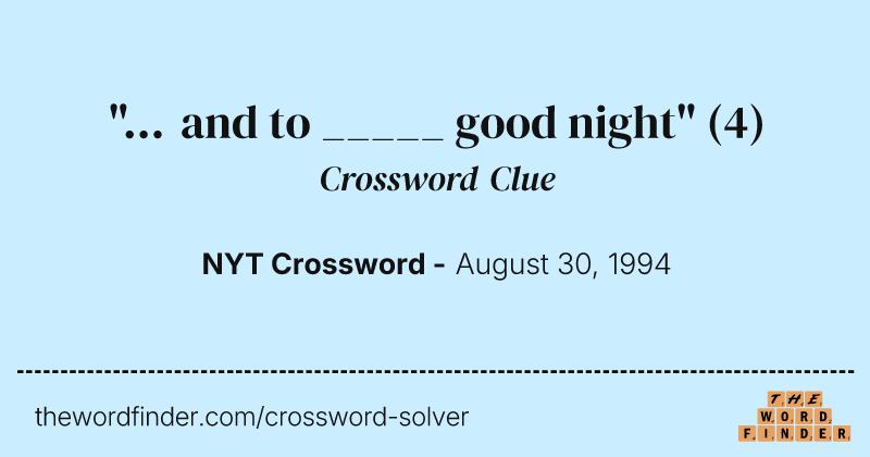 "... and to _____ good night" crossword clue image
