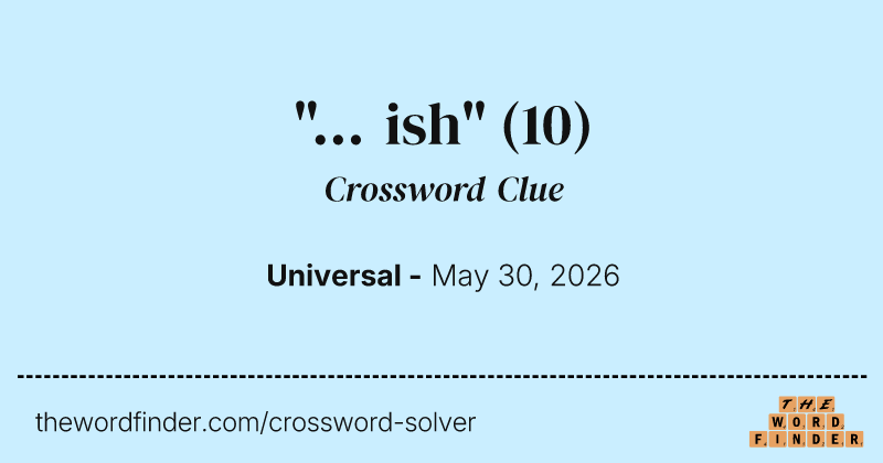 "... ish" crossword clue image