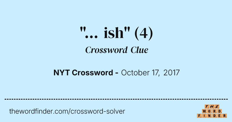 "... ish" crossword clue image