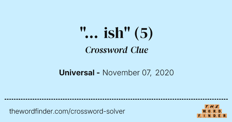 "... ish" crossword clue image