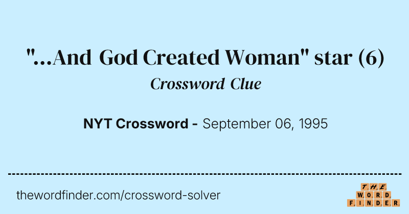 "...And God Created Woman" star crossword clue image