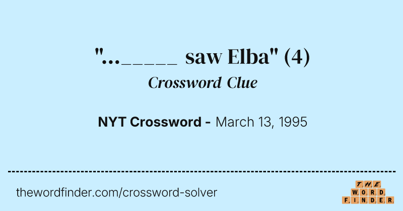 "..._____ saw Elba" crossword clue image