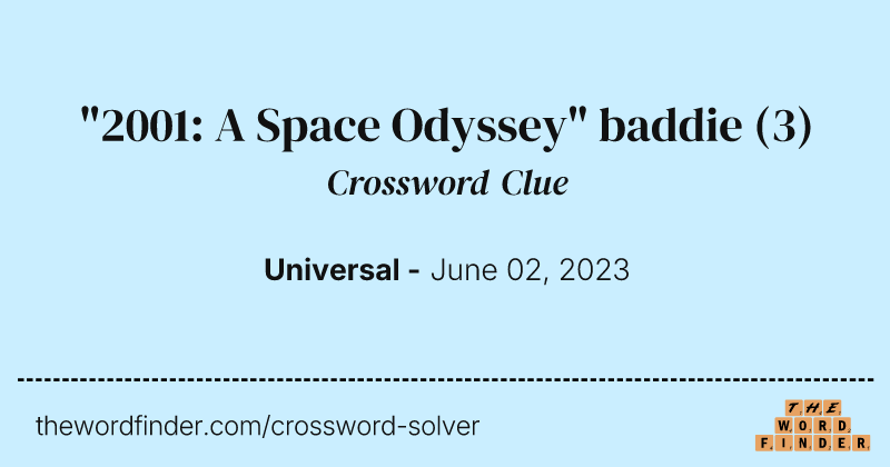 "2001: A Space Odyssey" baddie crossword clue image