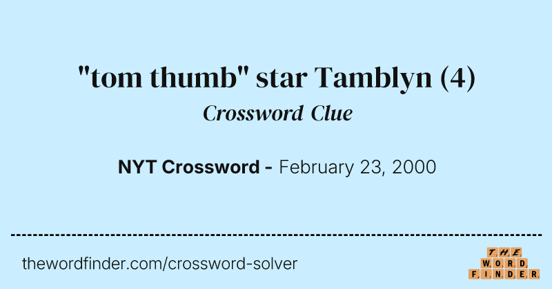 "tom thumb" star Tamblyn crossword clue image