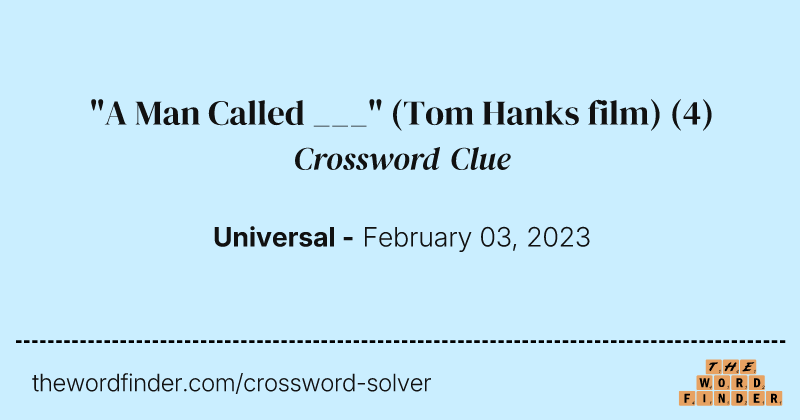 "A Man Called ___" (Tom Hanks film) crossword clue image