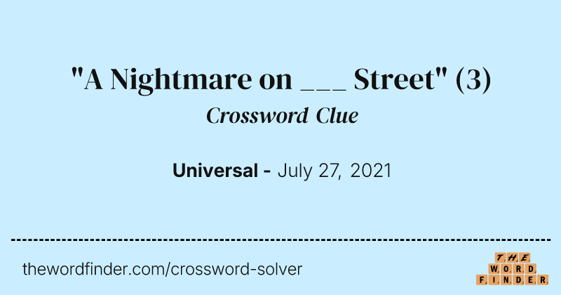 "A Nightmare on ___ Street" crossword clue image
