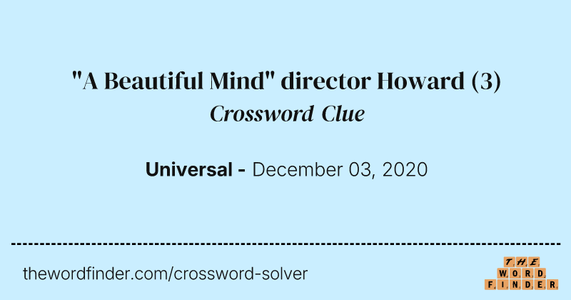 "A Beautiful Mind" director Howard crossword clue image