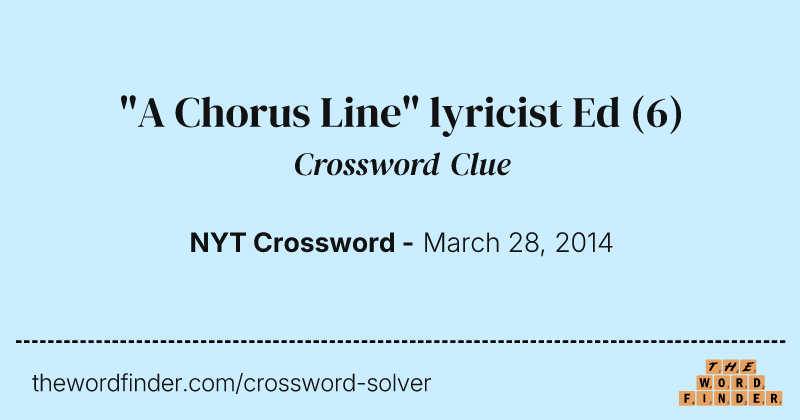 "A Chorus Line" lyricist Ed crossword clue image