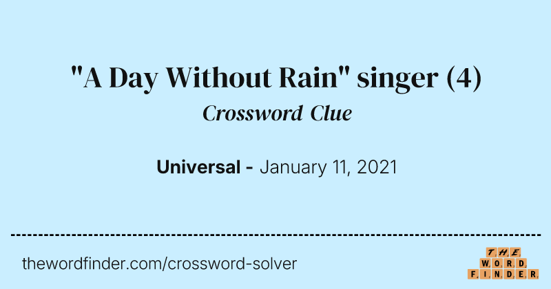 "A Day Without Rain" singer crossword clue image