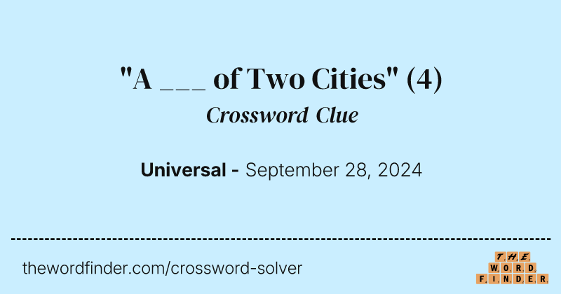 "A ___ of Two Cities" crossword clue image