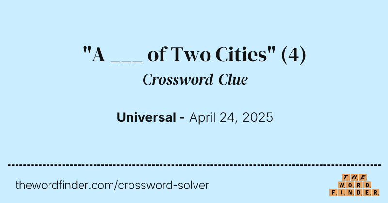 "A ___ of Two Cities" crossword clue image