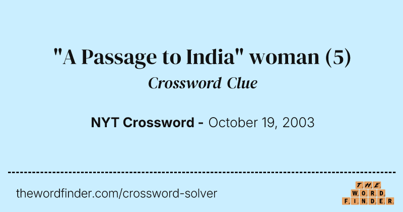 "A Passage to India" woman crossword clue image