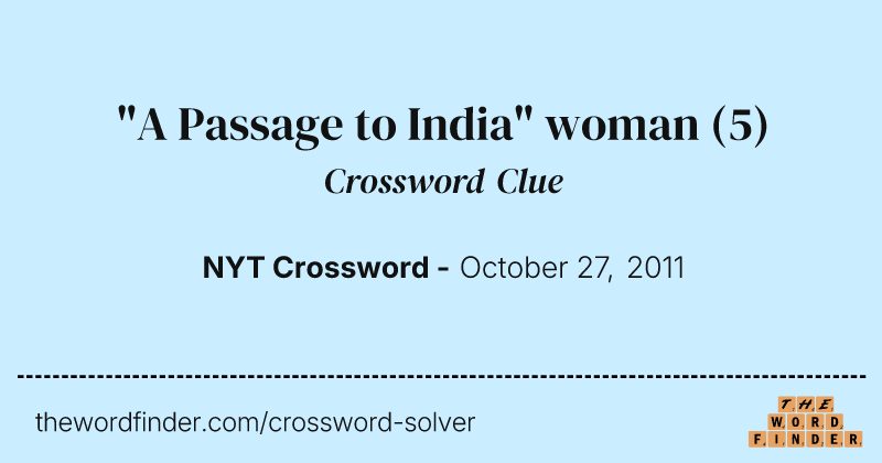 "A Passage to India" woman crossword clue image