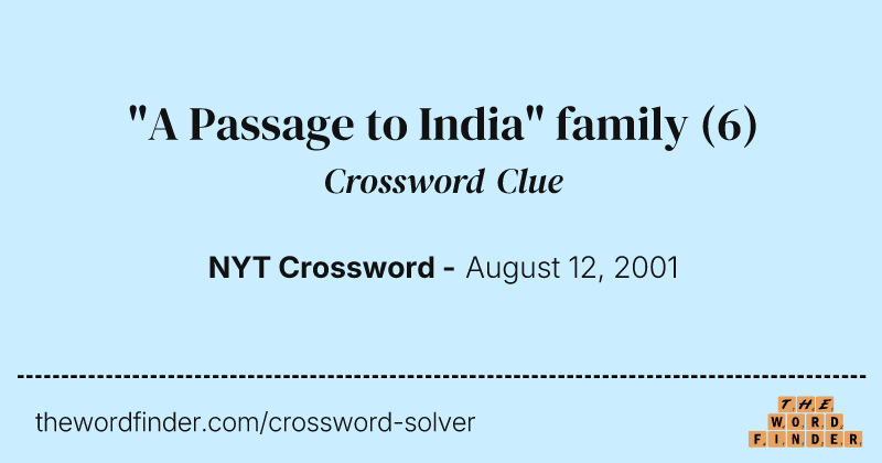 "A Passage to India" family crossword clue image
