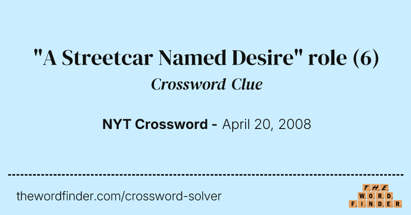 "A Streetcar Named Desire" role crossword clue image