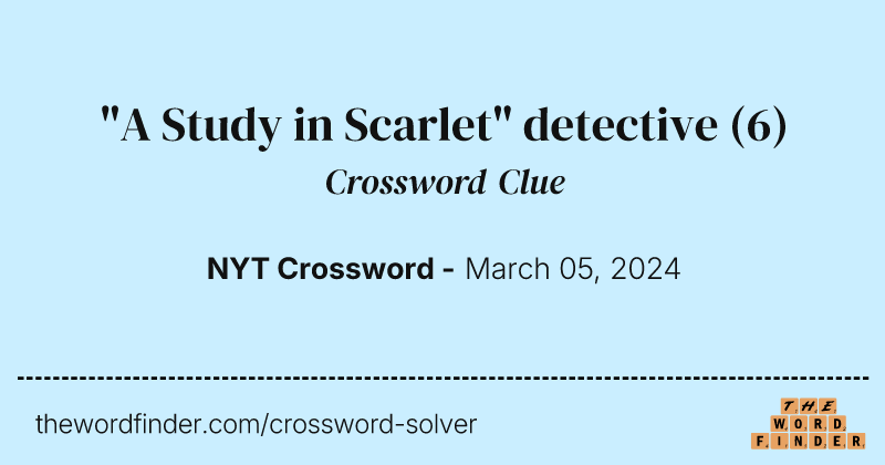 "A Study in Scarlet" detective crossword clue image