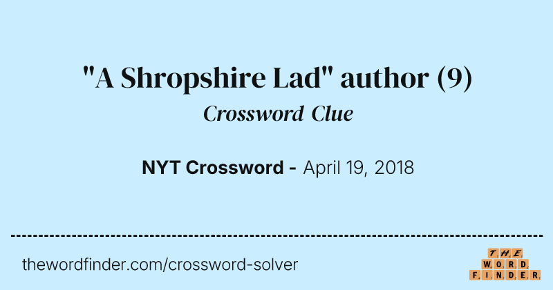 "A Shropshire Lad" author crossword clue image