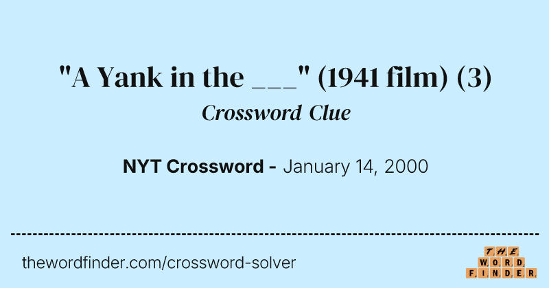 "A Yank in the ___" (1941 film) crossword clue image