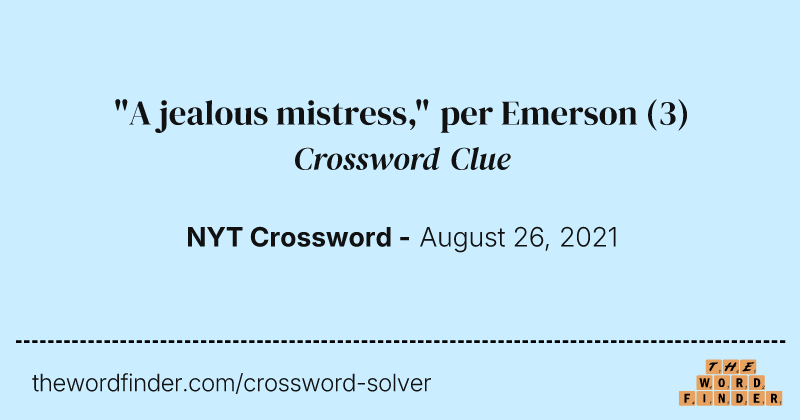 "A jealous mistress," per Emerson crossword clue image