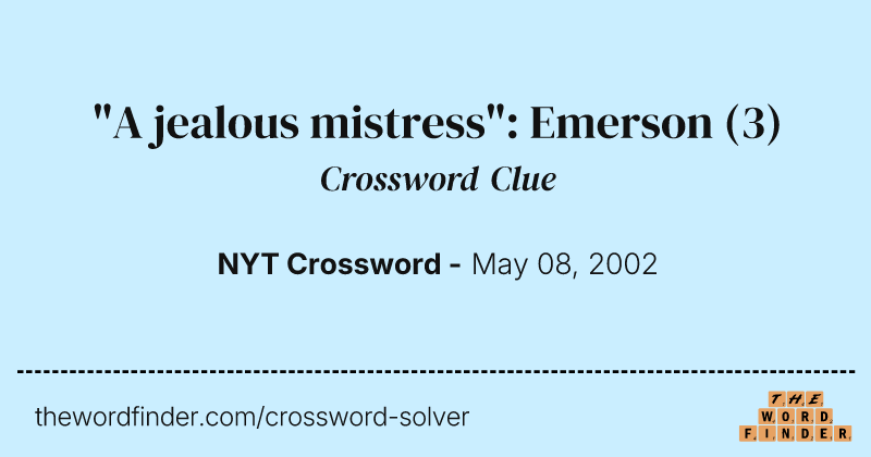 "A jealous mistress": Emerson crossword clue image