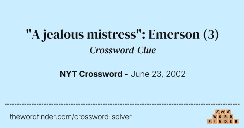 "A jealous mistress": Emerson crossword clue image