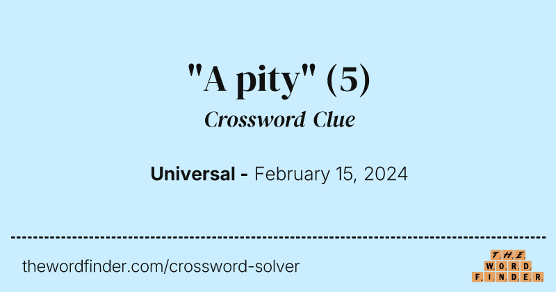 "A pity" crossword clue image