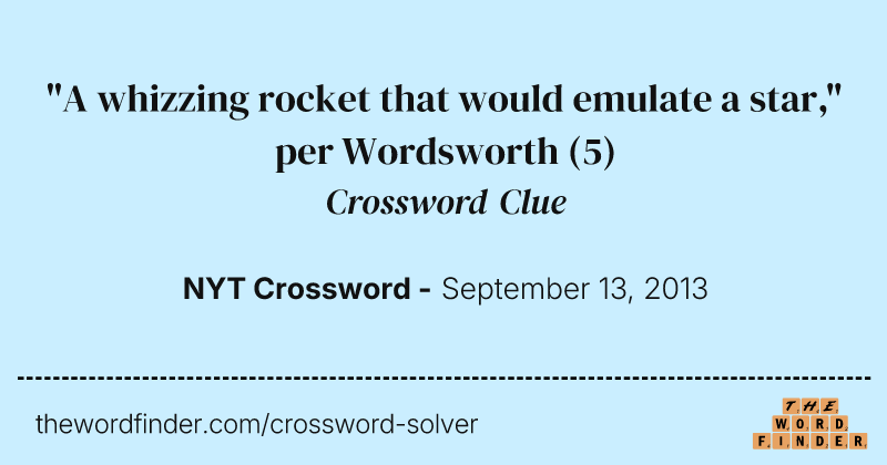 "A whizzing rocket that would emulate a star," per Wordsworth crossword clue image