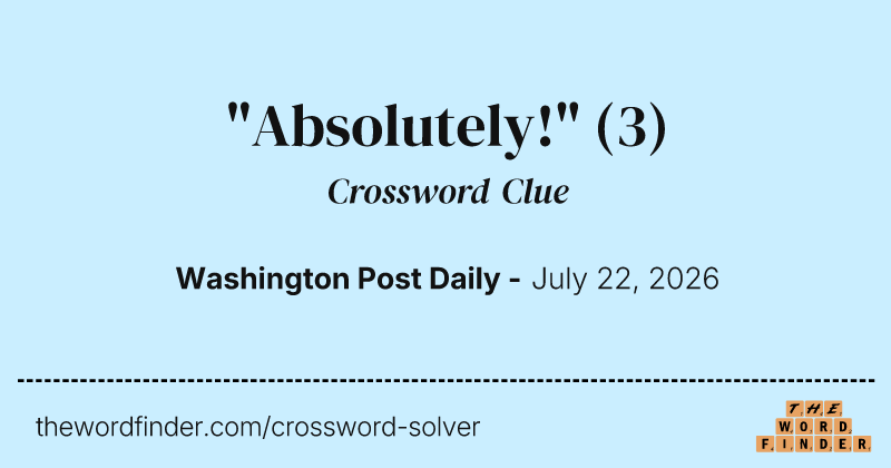 "Absolutely!" crossword clue image