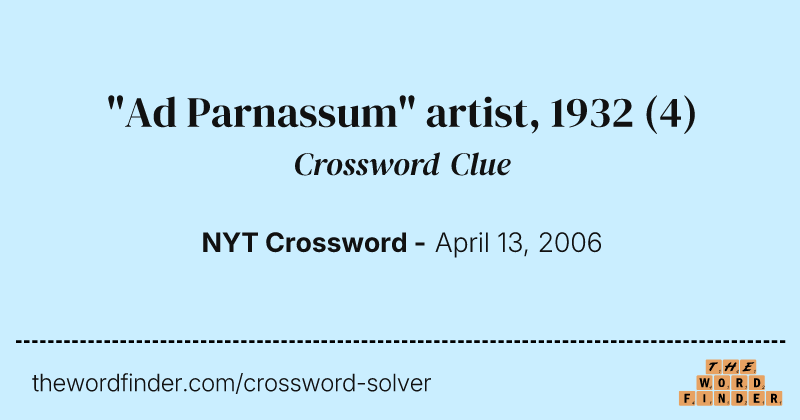 "Ad Parnassum" artist, 1932 crossword clue image