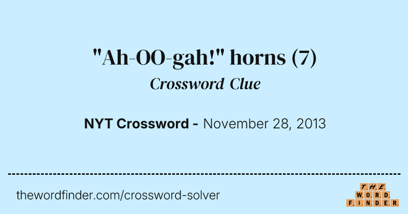 "Ah-OO-gah!" horns crossword clue image