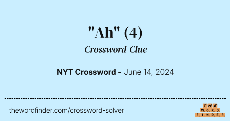 "Ah" crossword clue image