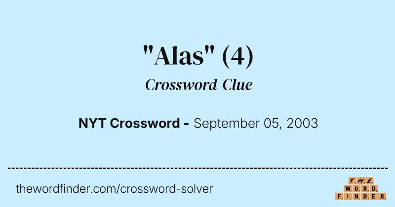 "Alas" crossword clue image