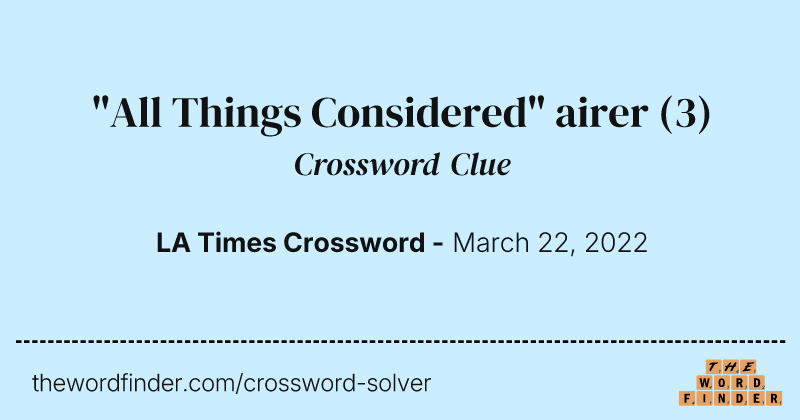 "All Things Considered" airer crossword clue image