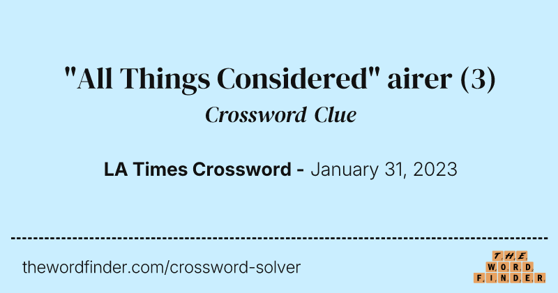 "All Things Considered" airer crossword clue image