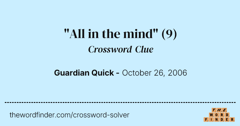 "All in the mind" crossword clue image