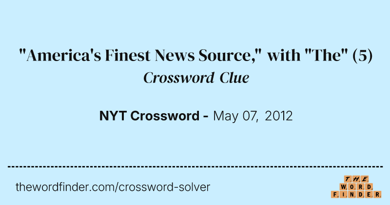 "America's Finest News Source," with "The" crossword clue image