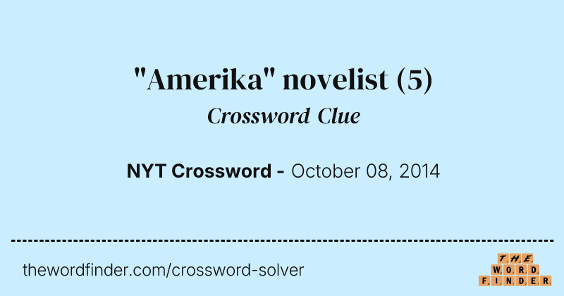 "Amerika" novelist crossword clue image