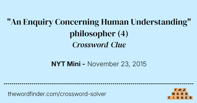 "An Enquiry Concerning Human Understanding" philosopher crossword clue image