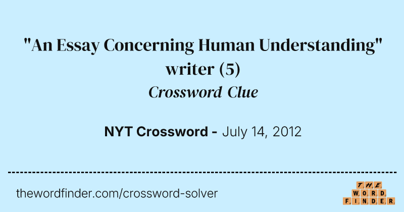 "An Essay Concerning Human Understanding" writer crossword clue image