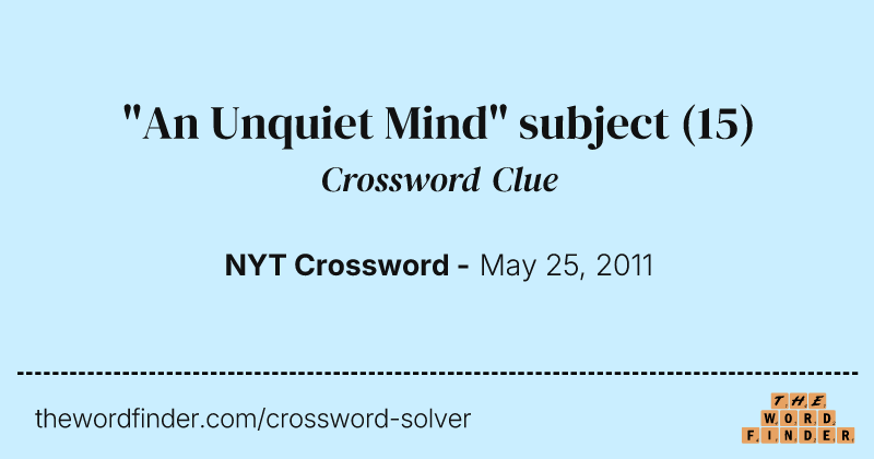 "An Unquiet Mind" subject crossword clue image