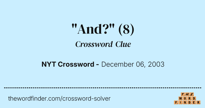 "And?" crossword clue image