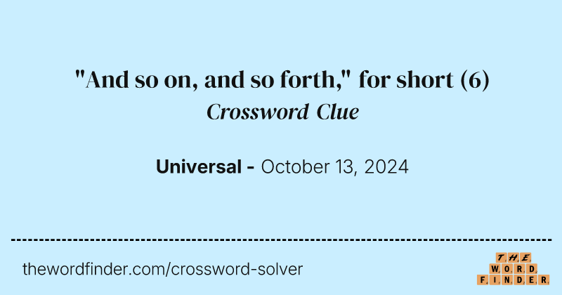 "And so on, and so forth," for short crossword clue image