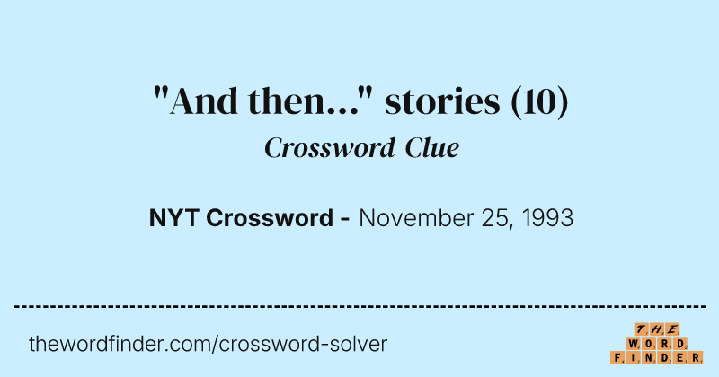 "And then..." stories crossword clue image