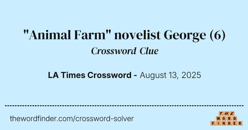 "Animal Farm" novelist George crossword clue image