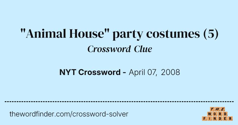 "Animal House" party costumes crossword clue image
