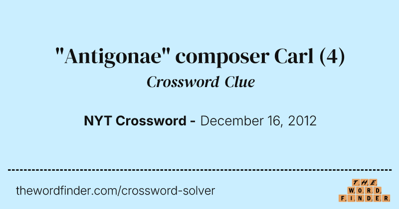 "Antigonae" composer Carl crossword clue image
