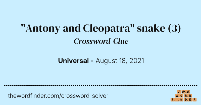 "Antony and Cleopatra" snake crossword clue image