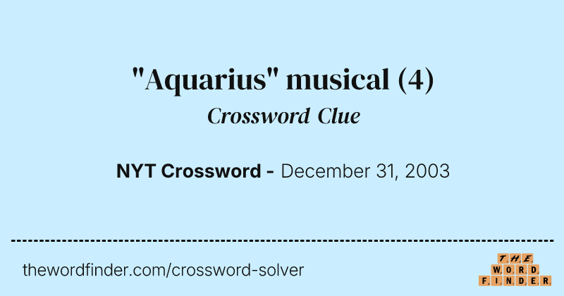 "Aquarius" musical crossword clue image